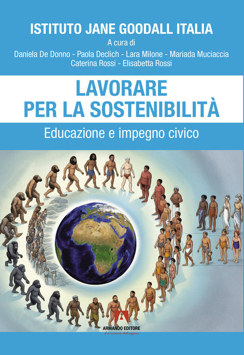 Lavorare per la sostenibilit. Educazione e impegno civico
