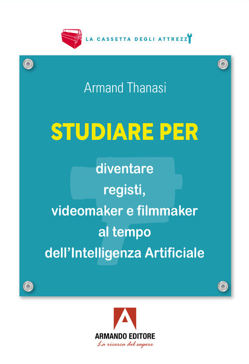 Studiare per diventare registi, videomaker e filmmaker al tempo dellIntelligenza Artificiale
