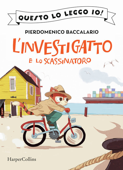 Cover of investigatto e lo scassinatoro. L'investigatto