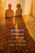 Cover of vita che non voglio