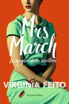 Cover of Mrs March. La moglie dello scrittore