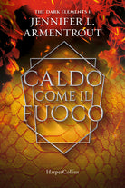 Cover of Caldo come il fuoco. The dark elements