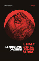 Il male che gli uomini fanno