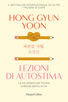 Lezioni di autostima. La via coreana per trovare la felicit dentro di noi