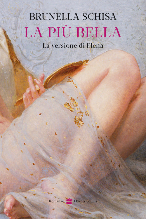 La pi bella. La versione di Elena
