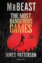 The most dangerous games. Gioca o muori
