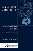 Cover of martello delle streghe. Malleus maleficarum