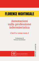 Annotazioni sulla professione infermieristica. Cos' e cosa non