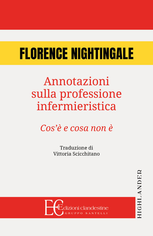 Annotazioni sulla professione infermieristica. Cos' e cosa non