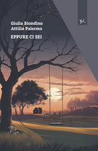Eppure ci sei