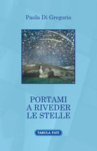 Cover of Portami a riveder le stelle