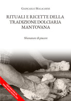 Cover of Rituali e ricette della tradizione dolciaria mantovana. Sfumature di piacere