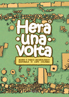 Cover of Hera una volta. Guida didattica per bambini del Museo e parco archeologico nazionale di Capo Colonna di Crotone