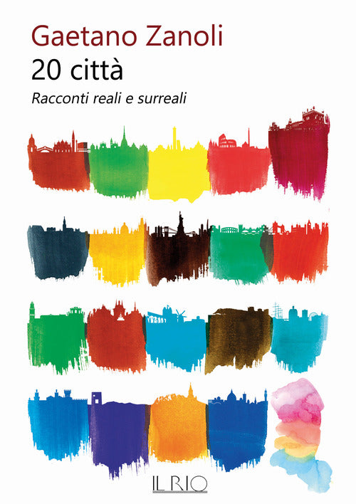 Cover of 20 città. Racconti reali e surreali