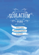 Cover of Scolacium Park. Guida didattica per bambini del Museo e Parco archeologico nazionale di Scolacium