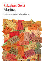 Cover of Mantova. Una città davanti allo schermo