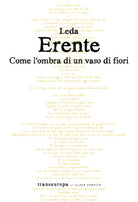 Cover of Come l'ombra di un vaso di fiori