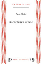 I padroni del mondo