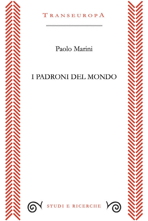 I padroni del mondo