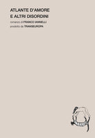 Atlante d'amore e altri disordini