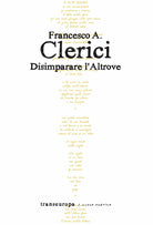Disimparare l'altrove