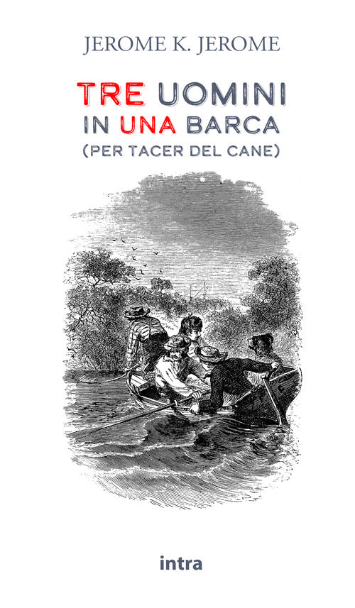 Cover of Tre uomini in una barca (per tacer del cane)