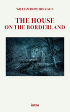 Cover of house on the borderland