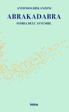 Cover of Abrakadabra. Storia dell'avvenire