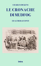 Cover of cronache di Mudfog ed altri racconti