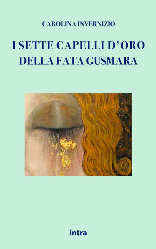 Cover of sette capelli d'oro della fata Gusmara