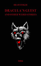 Cover of Dracula’s guest and other weird stories