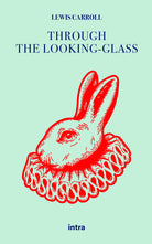 Cover of Through the looking-glass and what Alice found there