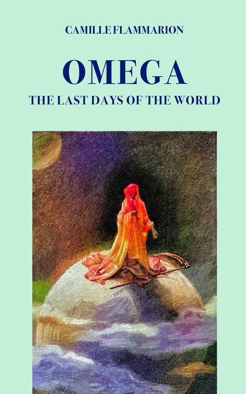 Cover of Omega. The last days of the world