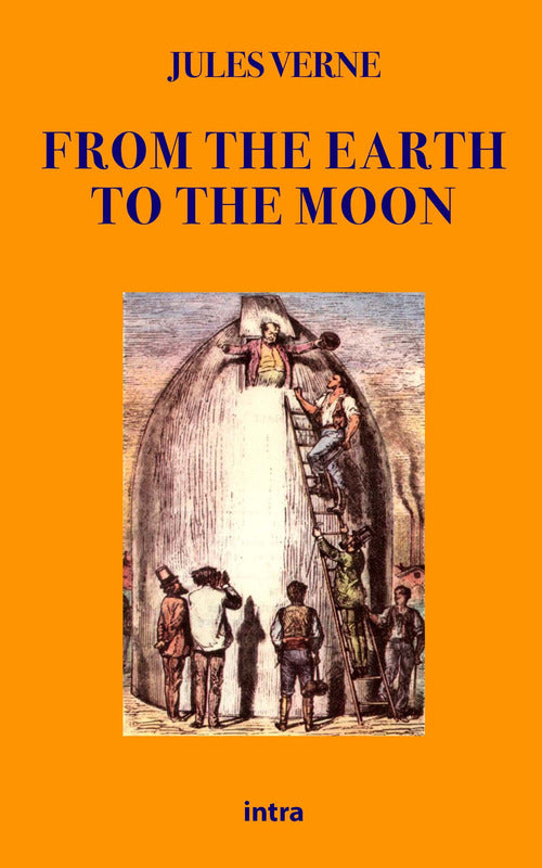 Cover of From the Earth to the Moon