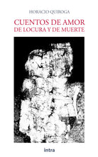 Cover of Cuentos de amor, de locura y de muerte