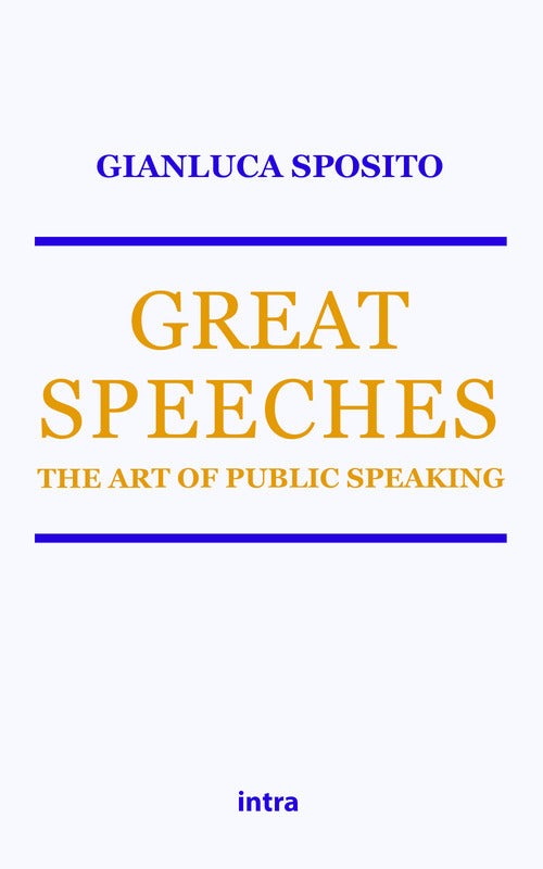Cover of Great speeches. The art of public speaking