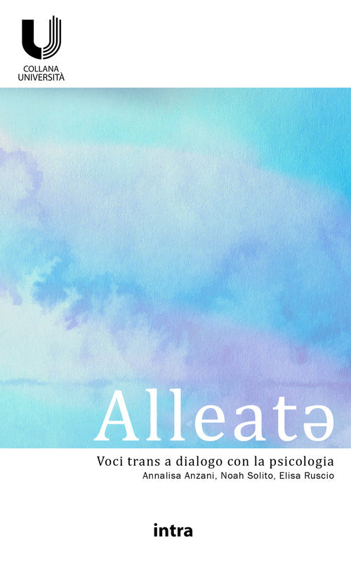 Cover of Alleatə. Voci trans a dialogo con la psicologia