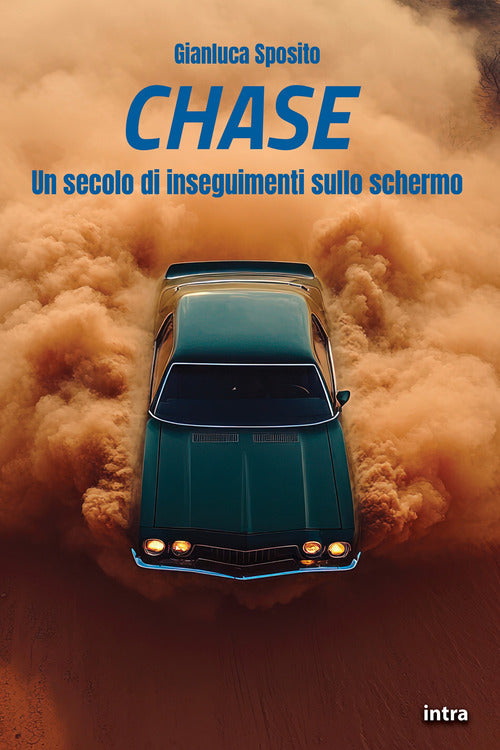 Chase. Un secolo di inseguimenti sullo schermo