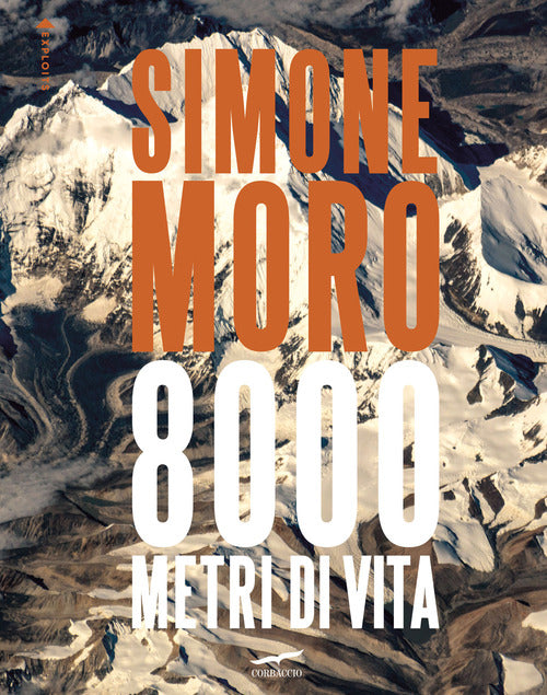 Cover of 8000 metri di vita. Ediz. italiana e inglese