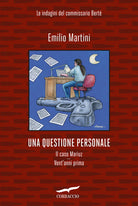 Una questione personale. Le indagini del commissario Bert: Il caso Mariuz-Vent'anni prima