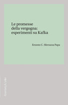 Le promesse della vergogna: esperimenti su Kafka