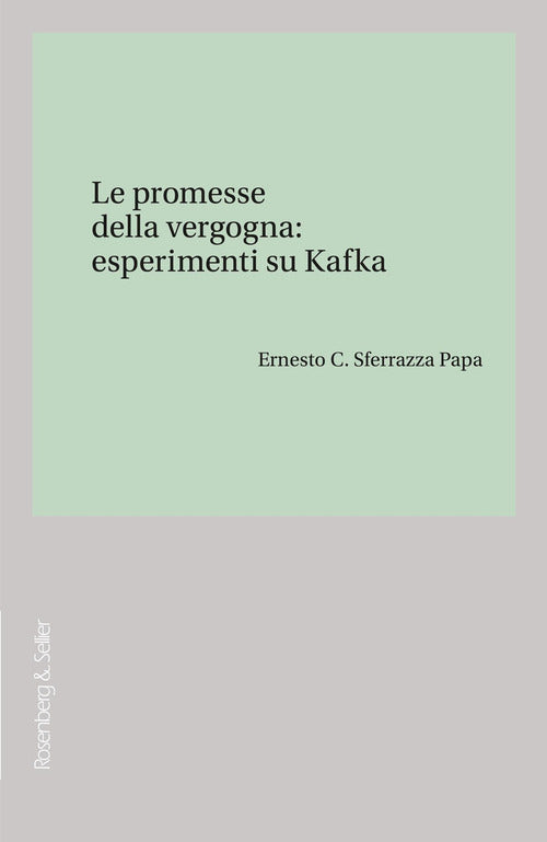 Le promesse della vergogna: esperimenti su Kafka