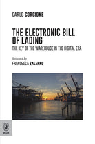 Cover of The electronic bill of lading. The key of the warehouse in the digital era