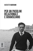 Cover of Per un Pasolini relazionale e gramsciano