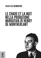 Cover of chaos et la nuit nella produzione narrativa di Henry de Montherlant