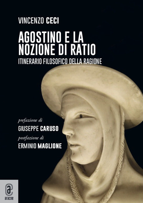 Cover of Agostino e la nozione di ratio. Itinerario filosofico della ragione