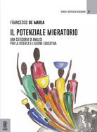 Cover of potenziale migratorio. Una categoria di analisi per la ricerca e l'azione educativa