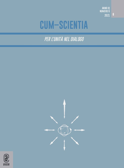 Cover of Cum-scientia. Per l'unità nel dialogo. Rivista semestrale di filosofia teoretica