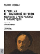 Cover of problema dell'immortalità dell'anima nella critica di Pietro Pomponazzi a Tommaso d'Aquino