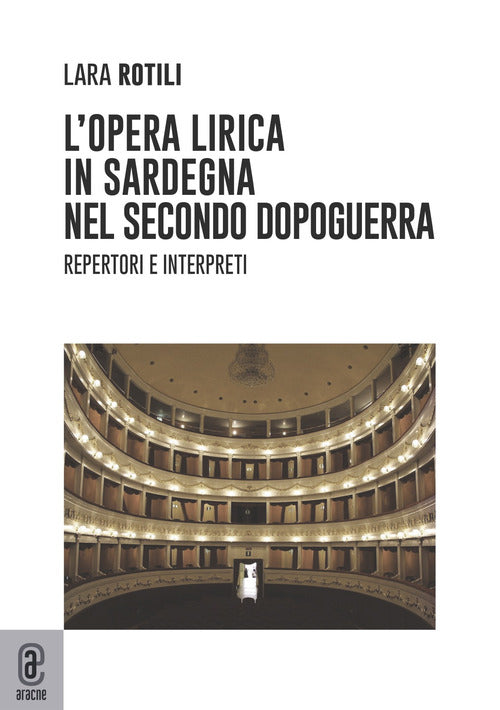 Cover of opera lirica in Sardegna nel secondo dopoguerra. Repertori e interpreti